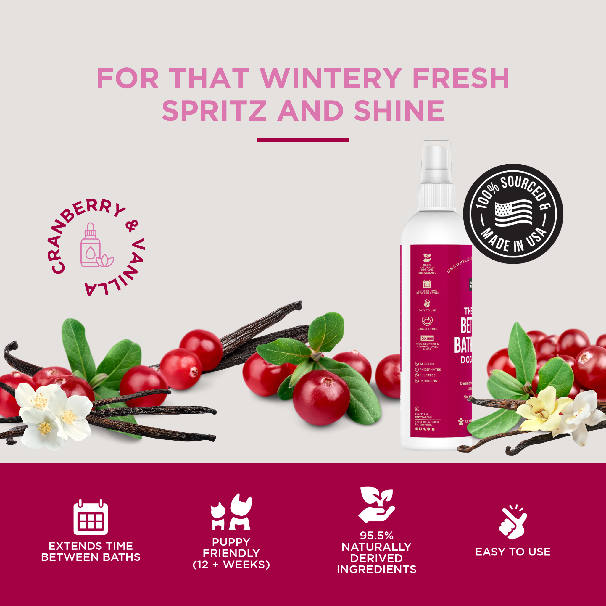 Natural Rapport - The Only Between Bath Spray Dogs Need - Cranberry & Vanilla